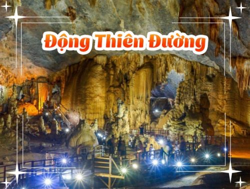 Tour Huế - Động Thiên Đường - Sông Chày - NLN ĐT Võ Nguyên Giáp - Huế (2 Ngày 1 Đêm)
