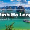 Tour Quảng Trị - Hà Nội - Hạ Long - Ninh Bình (4 Ngày 3 Đêm)